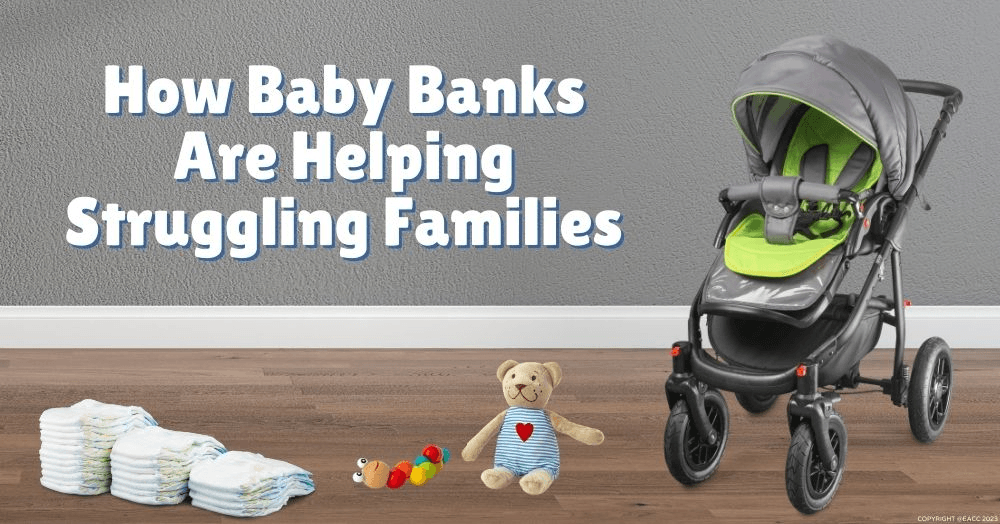 How Baby Banks Are Helping Struggling Families How Baby Banks Are Helping Struggling Families